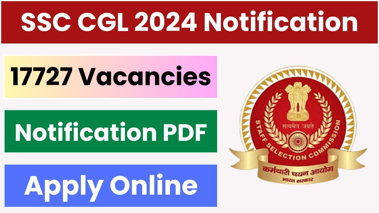 SSC CGL 2024 Notification