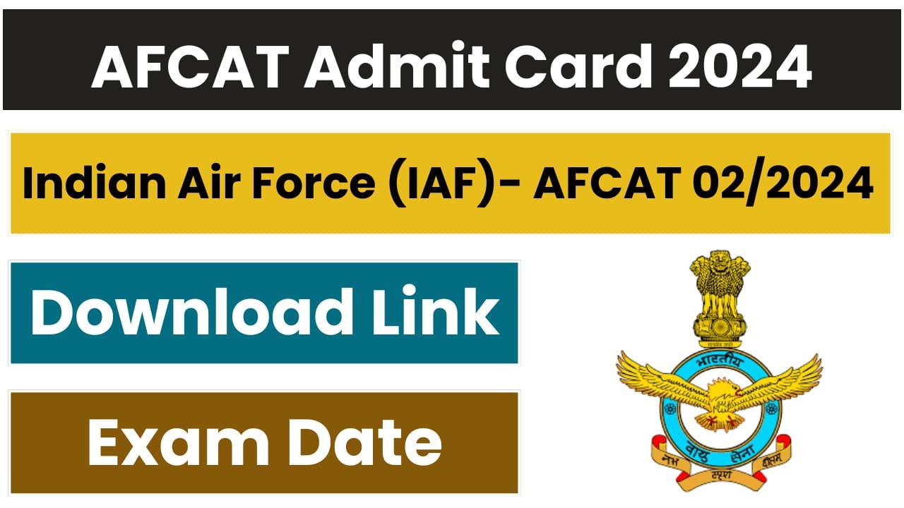 AFCAT Admit Card 2024