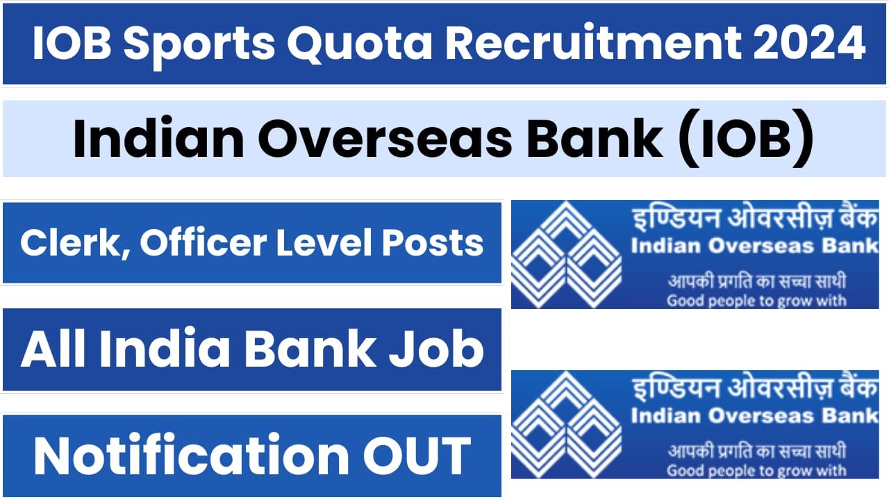 IOB Sports Quota Recruitment 2024