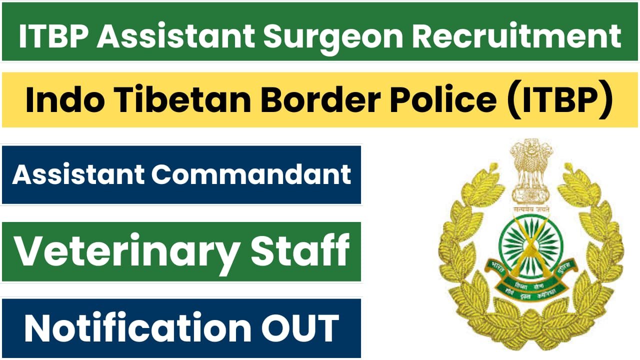 ITBP Assistant Surgeon Veterinary Recruitment