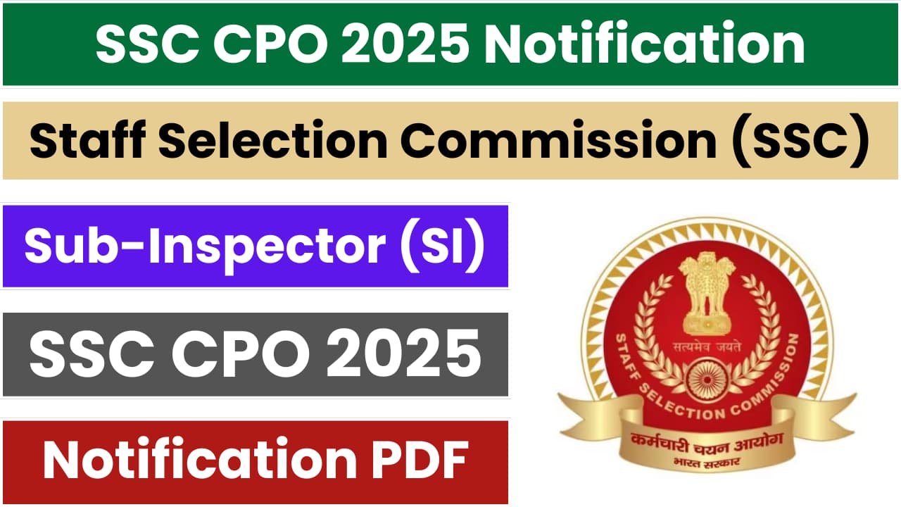 SSC CPO 2025 Notification