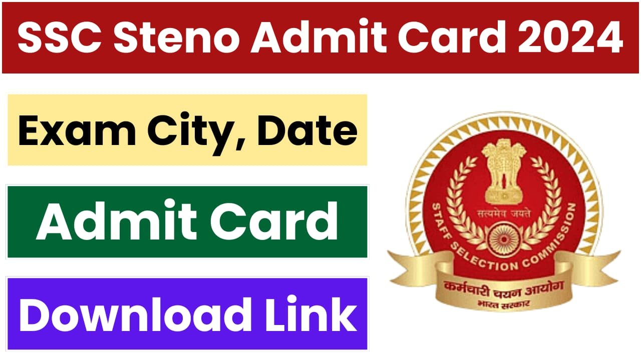 SSC Steno Admit Card 2024